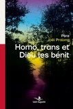Joël Pralong - Homo, trans et Dieu les bénit.