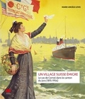 Marie-Angèle Lovis - Un village suisse émigre - Le cas de Cornol dans le canton du Jura (1815-1956).