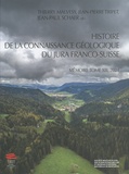 Thierry Malvesy et Jean-Pierre Tripet - Histoire de la connaissance géologique du Jura franco-suisse.