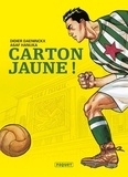 Didier Daeninckx et Asaf Hanuka - Carton jaune !.