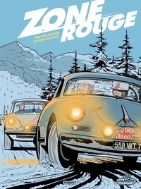 Philippe Pinard et Olivier Dauger - Zone rouge  : Tome 1, Carrera ; Tome 2, Monte Carlo 56.
