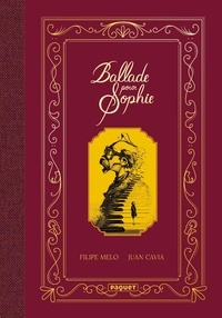 Filipe Melo et Juan Cavia - Ballade pour Sophie.