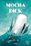 Francisco Ortega et Gonzalo Martinez - Mocha dick - La légende de la baleine blanche.