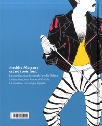 Freddie Mercury. Une biographie