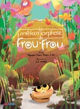 Tran Thien Loc Nguyen et  Lá Studio - La métamorphose de Frou-Frou.