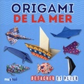  Collectif - Origami de la mer.
