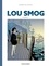Georges Van Linthout - Lou Smog - Intégrale.