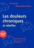 Suzy Soumaille - Les douleurs chroniques et rebelles.