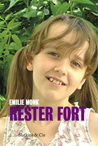 Emilie Monk - Rester fort.