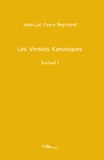 Jean-Luc Favre Reymond - Les versets kanoniques.