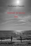 Chaouki Dachraoui - Quatrain de saisons L'été.