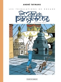 André Taymans - Les Tribulations de Roxane T2 - La Main de Pangboche seconde partie.