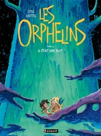 Cyril Knittel - Les Orphelins T1 - Tome 1.