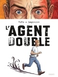 Vincent Rioux - L'Agent double.