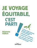 Stéphanie Vialfont - Je voyage équitable, c'est parti !.