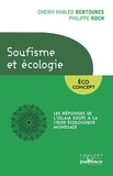 Khaled Bentounès et Philippe Roch - Soufisme et écologie.