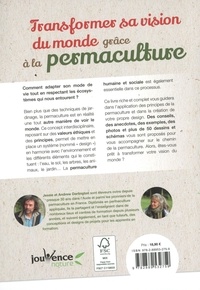 Transformer sa vision du monde grâce à la permaculture. Ethique, design et initiatives