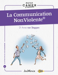 Anne Van Stappen - La Communication NonViolente.