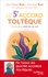 Miguel Ruiz et José Ruiz - Le 5e accord toltèque - La voie de la maîtrise de soi.