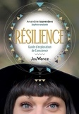 Amandine Issaverdens - Résilience - Guide d'exploration de conscience.