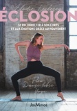 Elodie Leclercq - Eclosion - Se reconnecter à soi et à son corps grâce au mouvement - Flow, danse libre et yoga.