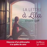 Vincent Cueff et Nicolas Planchais - Lettre à Lila.