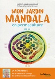 Annie Grollimund et Marc Grollimund - Mon jardin mandala en permaculture.