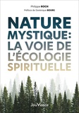 Philippe Roch - Nature mystique - La voie de l'écologie spirituelle.