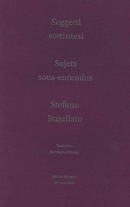 Stefano Busellato - Sujets sous-entendus.