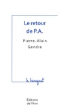 Pierre-Alain Gendre - Le retour de PA.