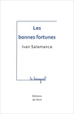 Ivan Salamanca - Les bonnes fortunes.