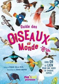 Shishi Nguyen et Cesare Della Pieta - Guide des oiseaux du monde.
