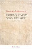 Davide Galimberti - L'esprit, que voici - Claude Bruaire, de l'apologétique à l'ontodologie.