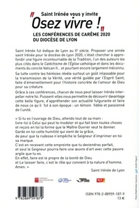 "Osez vivre !", Saint Irénée vous y invite. Les Conférences de Carême 2020 du Diocèse de Lyon