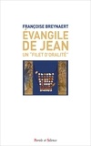 Françoise Breynaert - Jean : l'Evangile en filet - L'oralité méconnue d'un texte à vivre.