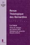 Philippe Sers et David Sendrez - Revue Théologique des Bernardins N° 30, septembre-décembre 2020 : La trace.