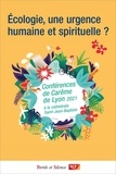 Alexis Jenni et Bruno-Marie Duffé - Ecologie, une urgence humaine et spirituelle ?.