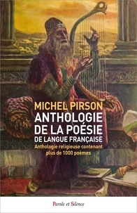 Michel Pirson - Anthologie de la poésie religieuse de langue française.