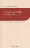 Philippe-Marie Margelidon - Jésus Sauveur, christologie.