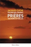 Jacques Cuche - Psaumes millénaires, prières toujours actuelles.