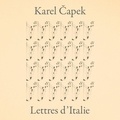 Karel Capek et Claire DEUTSCH - Lettres d’Italie.