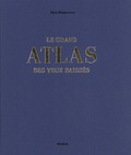 Alan Humerose - Le grand atlas des yeux baissés.