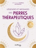  Arthémisia et Véronique Barrau - Légendes et messages des pierres thérapeutiques - Oracle 24 cartes incluses.