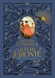 Céline Colle - Messages lumineux des sœurs Brontë - 12 cartes incluses.