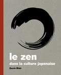Gavin Blair - Le Zen dans la culture japonaise.
