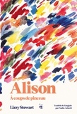 Lizzy Stewart - Alison - A coups de pinceau.
