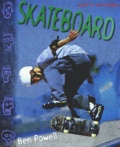 Ben Powell - Skateboard.