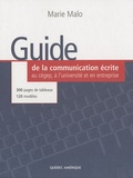 Marie Malo - Guide de la communication écrite - Au cégep, à l'université et en entreprise.