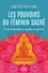 Tsultrim Allione - Les pouvoirs du féminin sacré - Ce que le bouddhisme apporte aux femmes.