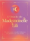  Mademoiselle Lili - L'oracle de Mademoiselle Lili - 55 cartes pour connaître l'influence des planètes sur votre destin.